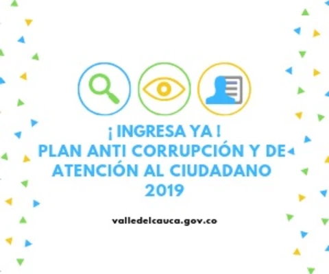 Plan Anticorrupción y de Atención al Ciudadano Vigencia 2019