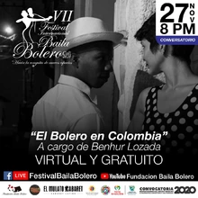 Conversatorio El Bolero en Colombia. VII Festival Internacional Baila Bolero