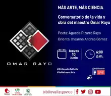 Conversatorio de la vida y obra del maestro Omar Rayo