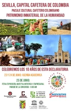 Sevilla, celebra los 10 del Paisaje Cultural Cafetero