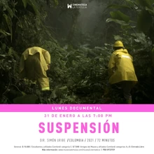 Documental Suspensión en Cinemateca La Tertulia