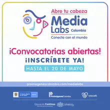 Media Labs Colombia - Abiertas Inscripciones