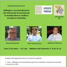 Conversatorio: Hallazgos y recomendaciones del informe de la Comisión de la verdad sobre el conflicto armado en Colombia