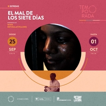 Película El mal de los siete días. Temporada Cine Crea Colombia 2020