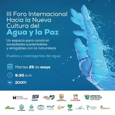 III Foro Internacional Hacia la Nueva Cultura del Agua y la Paz