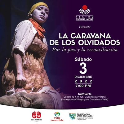 Teatro: La caravana de los olvidados, por la paz y la reconciliación - Candelaria