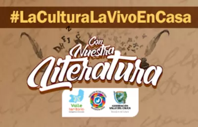 Encuentro Virtual de Literatura Vallecaucana #LaCulturaLaVivoEnCasa