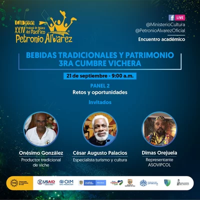 Bebidas Tradicionales y Patrimonio. 3ra Cumbre Vichera panel 2. XXIV Festival de Música del Pacífico Petronio Álvarez