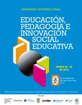 Seminario Internacional: Educación, Pedagogía, e Innovación social educativa  “Reflexiones, investigaciones, programas, modelos, enfoques, perspectivas, estrategias y metodologías”