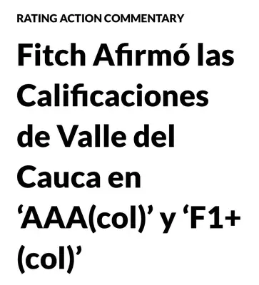 Valle del Cauca Reafirma Calificaciones “AAA” y “F1” Por Su Buen Manejo Fiscal