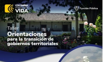 Cali será sede del taller ‘Orientaciones para la transición de gobiernos territoriales’