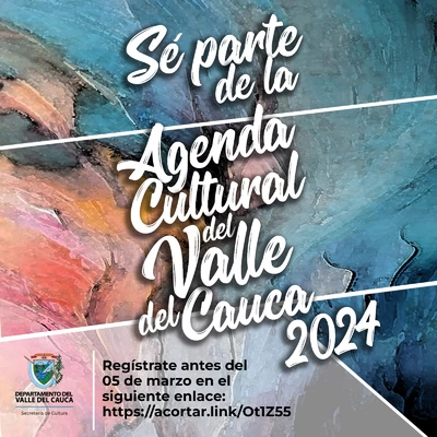 Haz parte de la agenda cultural del Valle del Cauca 2024