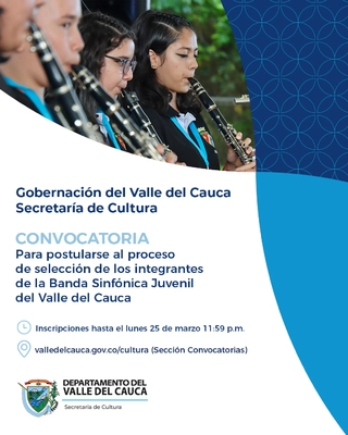 Participa en la Convocatoria para ser parte de la Banda Sinfónica Juvenil de Valle del Cauca