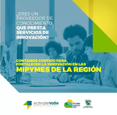 Llegó Actívate #SomosInnovación ¡Juntos lograremos que las MiPymes del Valle del Cauca sean más competitivas!