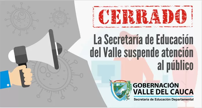 Suspensión de Atención al Público en la Secretaria de Educación Departamental del Valle del Cauca