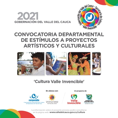 Convocatoria Departamental de Estímulos a Proyectos Artísticos y Culturales 2021 'Cultura Valle Invencible'