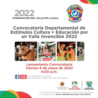 Convocatoria Departamental de Estímulos Cultura + Educación por un Valle Invencible 2022