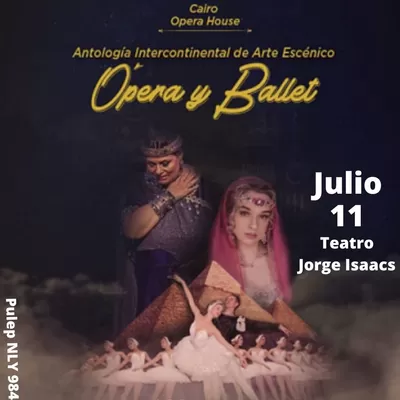 Prográmate este 11 de junio con Antología Intercontinental de Ópera y Ballet en el Teatro Jorge Isaacs