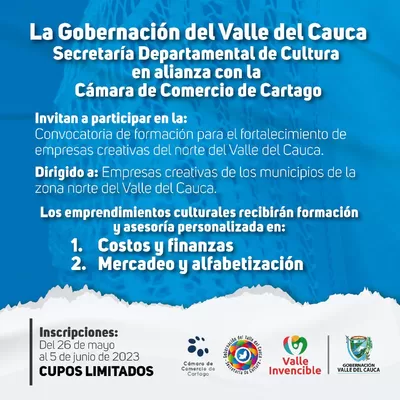 Convocatoria de formación para el fortalecimiento de empresas creativas del norte del Valle del Cauca 2023