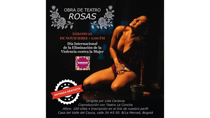 Con la obra de teatro Rosas, la Casa del Valle conmemora el Día Internacional de la Eliminación de la Violencia contra la mujer