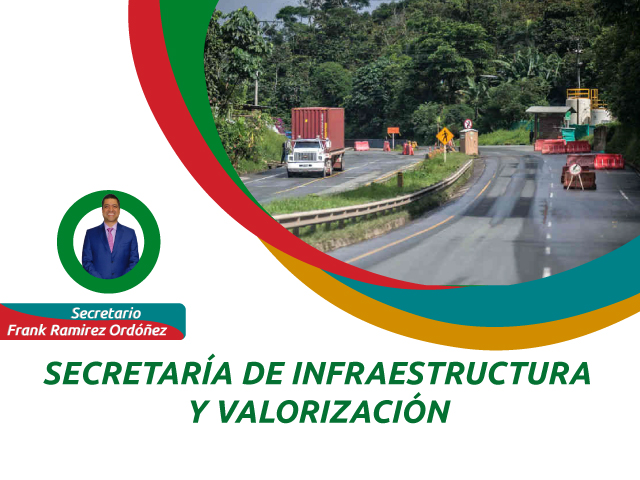Secretaría de Infraestructura y Valorización.